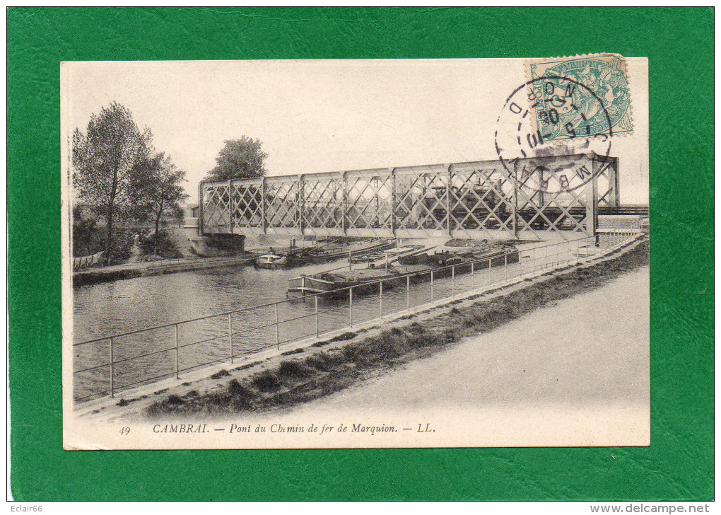 59 CAMBRAI PONT DU CHEMIN DE FER DE MARQUION CPA Année 1905 Animée Locomotive, Péniches  EDIT L L - Cambrai