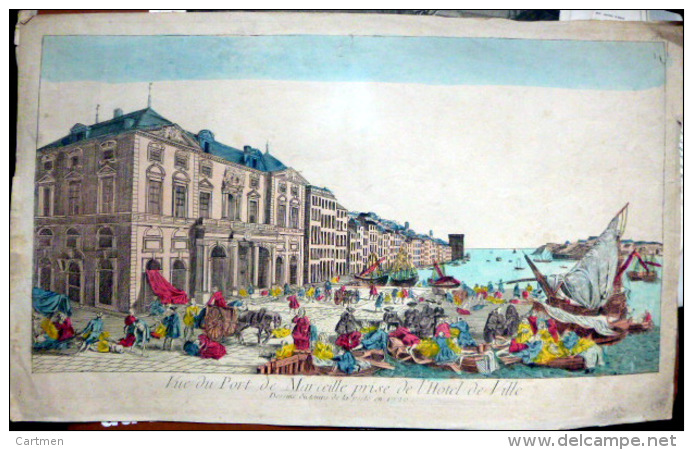 13 MARSEILLE VUE D'OPTIQUE  LE PORT DE MARSEILLE VU DE L'HOTEL DE VILLE  COLORIS D'EPOQUE  VERS 1780 - Estampes & Gravures