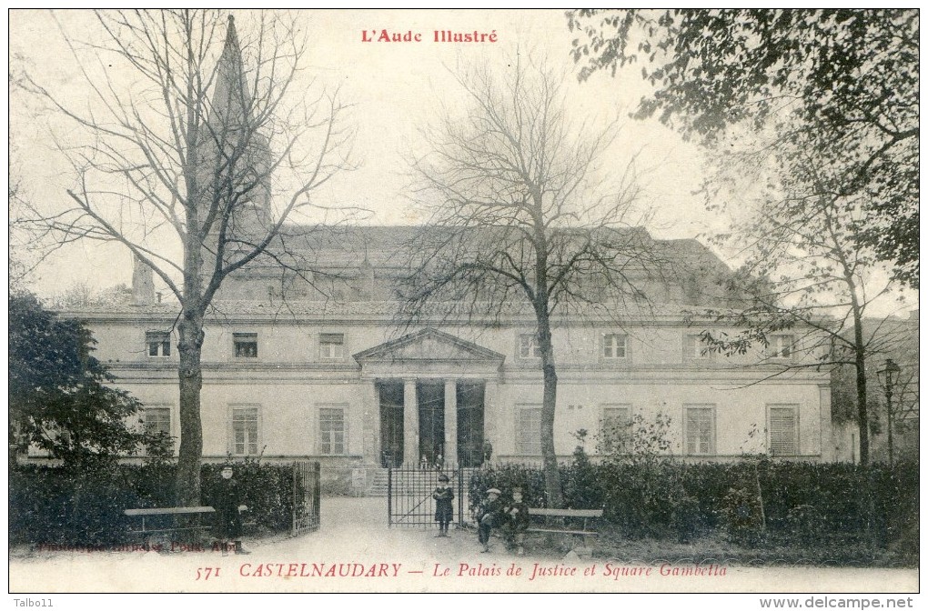 Castelnaudary - Le Palais De Justice Et Square Gambetta - Castelnaudary
