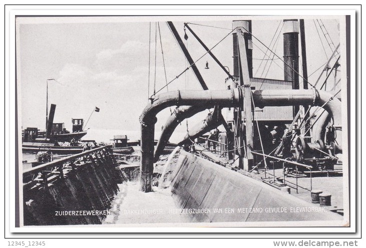 Zuiderzeewerken, Bakkenzuiger. Het Leegzuigen Van Een Met Zand Gevulde Elevatorbak - Den Oever (& Afsluitdijk)