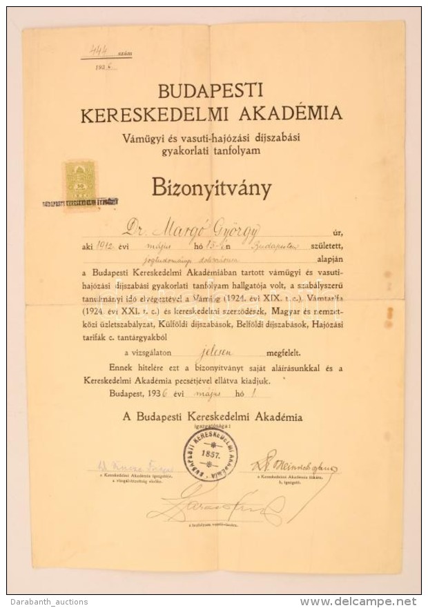 1936 A Budapesti Kereskedelmi Akadémia Bizonyítványa Vámügyi és... - Non Classificati