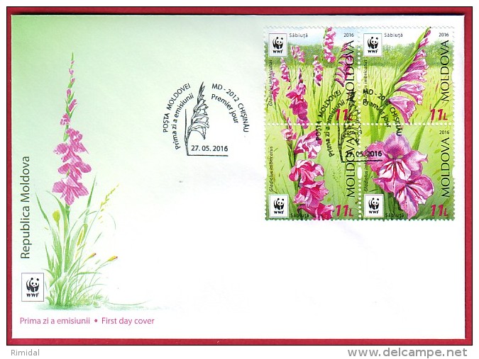 R* MOLDOVA FDC WWF FLOWERS SABIUTA GLADIOLUS IMBRICATUS 2016 - Autres & Non Classés