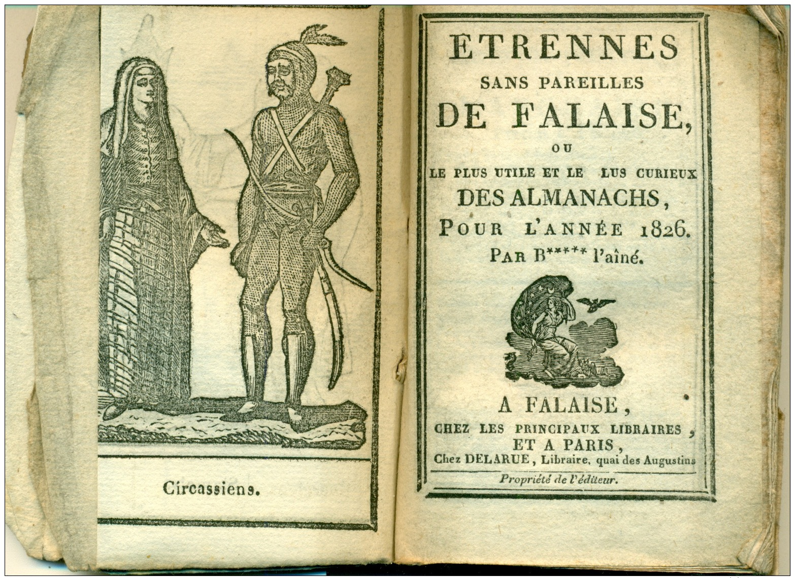 Blocquel - Etrennes Sans Pareilles De Falaise Ou Le Plus Utile Et Le Plus Curieux Des Almanachs, Pour L'année 1826. - 1801-1900