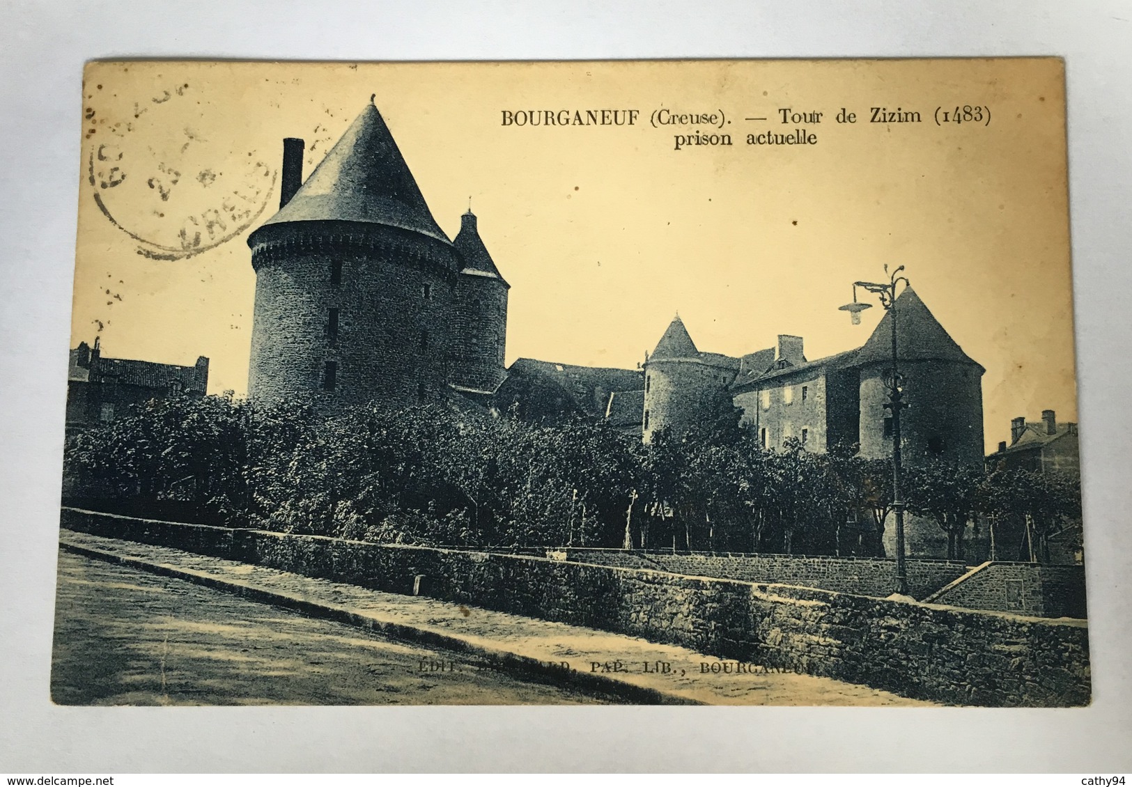 BOURGANEUF (Creuse) - Tour De Zizim (1483) - Prison Actuelle 1928 - Bourganeuf