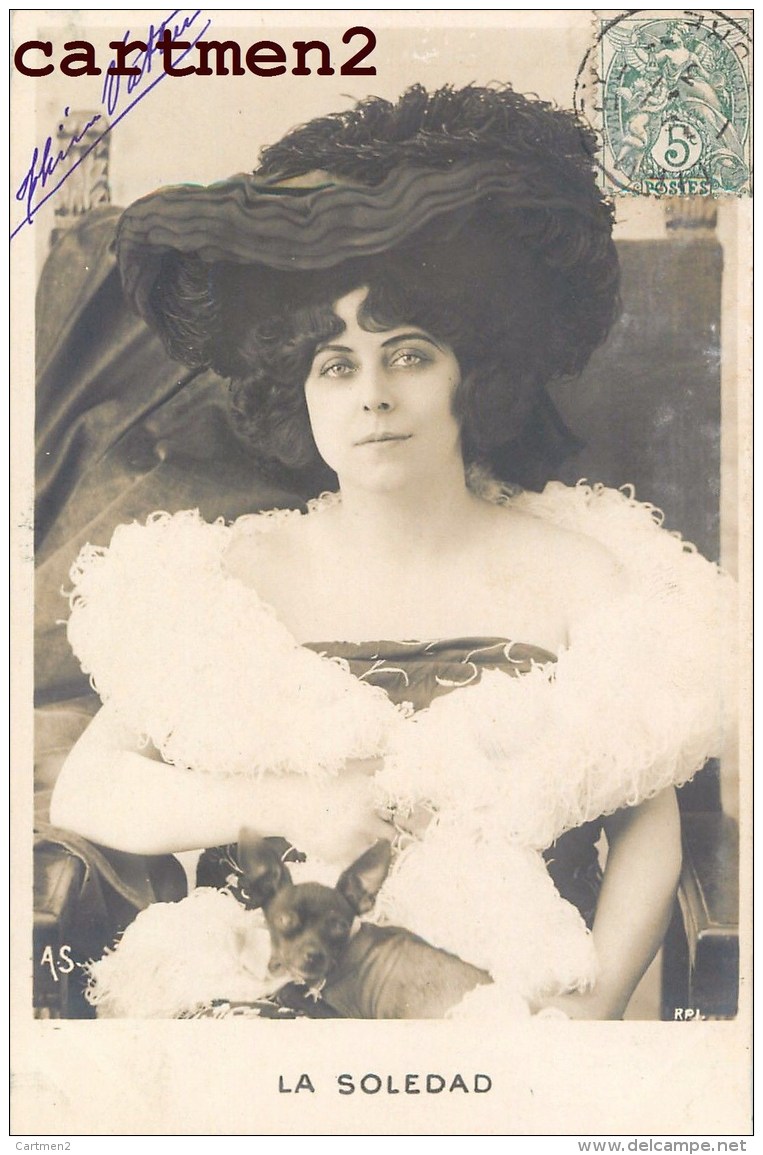 6 CPA : LA SOLEDAD THEATRE VEDETTE ACTRICE COMEDIENNE COSTUME OPERA MODE FOURRURE EVENTAIL COSTUME ESPAGNOL ESPANA 1900 - Teatro