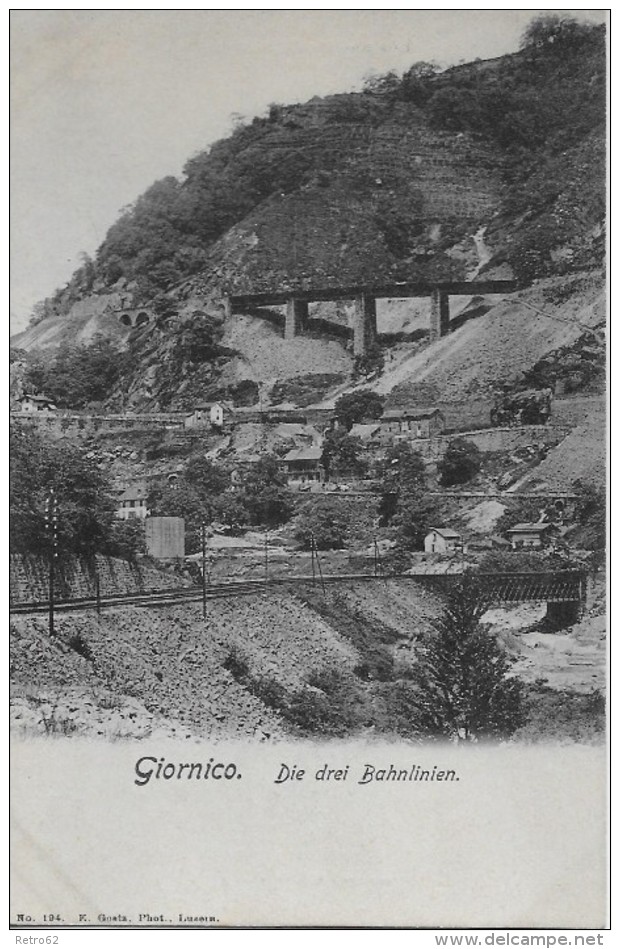 GIORNICO &#8594; Die Drei Bahnlinien, Ca.1900 - Giornico