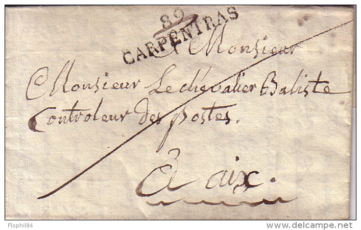 VAUCLUSE - 89 CARPENTRAS - 11 MARS 1819 - LETTRE AVEC TEXTE ET SIGNATURE DU PERE TISSOT POUR LE CONTROLEUR DES POSTES A - 1801-1848: Précurseurs XIX