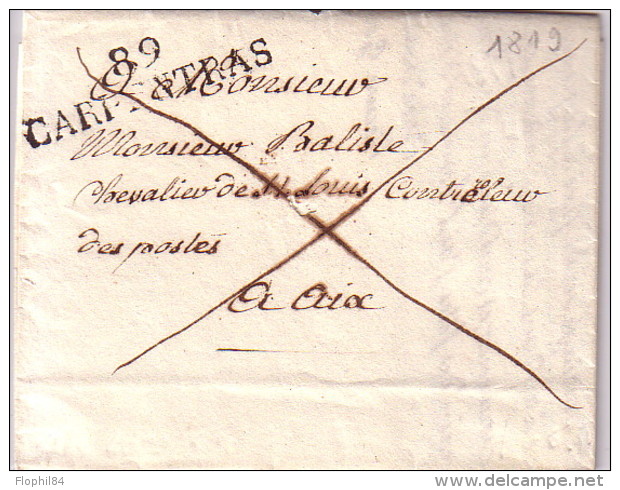 VAUCLUSE - 89 CARPENTRAS - 14 JANVIER 1819 - LETTRE AVEC TEXTE ET SIGNATURE  POUR LE CONTROLEUR DES POSTES A AIX - 1801-1848: Précurseurs XIX