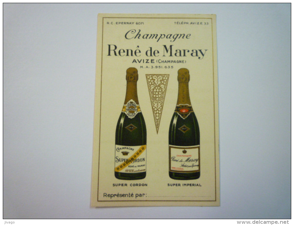 Très Jolie  PUB   CHAMPAGNE  René De  MARAY  (AVIZE) X   (format 7,5 X 12cm) - Alcolici