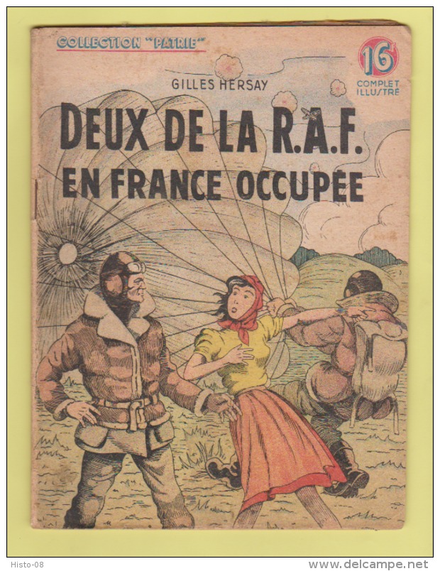 WWII: COLLECTION PATRIE : DEUX DE LA R.A.F. EN FRANCE OCCUPEE . EDITION ROUFF. - 1900 - 1949