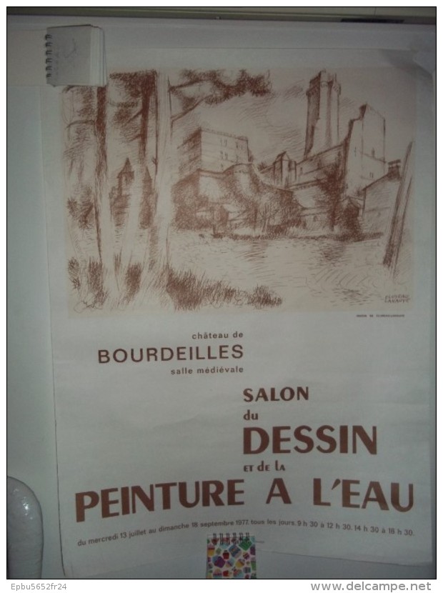 Affiche 46x62-Salon Du Dessin Et De La Peinture A L´eau- Chateau De Bourdeilles 24 Salle Médievale 13/7/77 Au 18/09/77 - Afiches