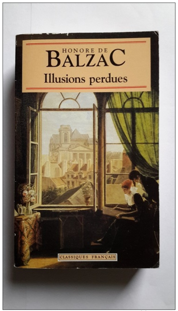 Illusions Perdues Honoré De Balzac - Auteurs Classiques