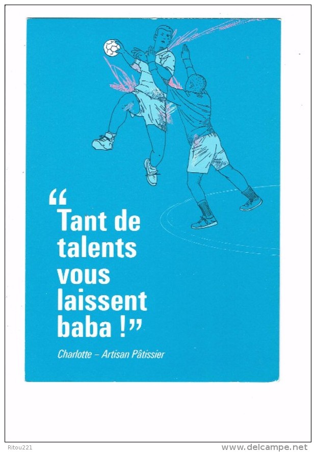 CPM Tant De Talents Vous Laissent Baba Hand Ball - Joueurs Ballon Illustration - L'artisanat Supporter équipe De France - Handball