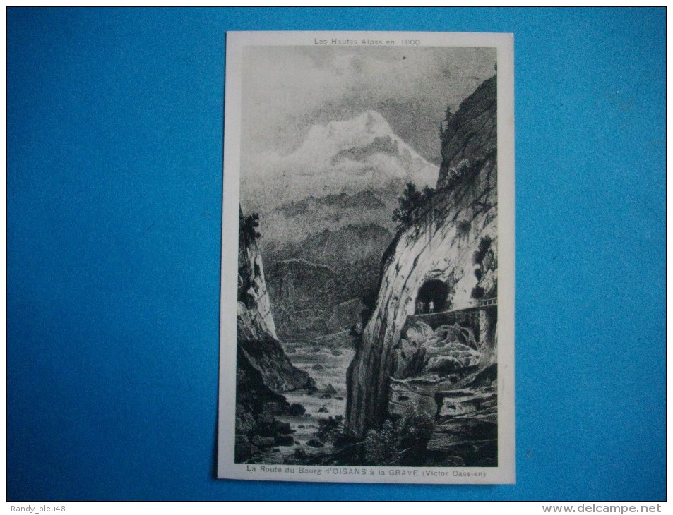 Les HAUTES ALPES En 1800  -  05  -  La Route Du Bourg D'Oisans à La Grave  -  Dessin -  Hautes Alpes - Autres & Non Classés