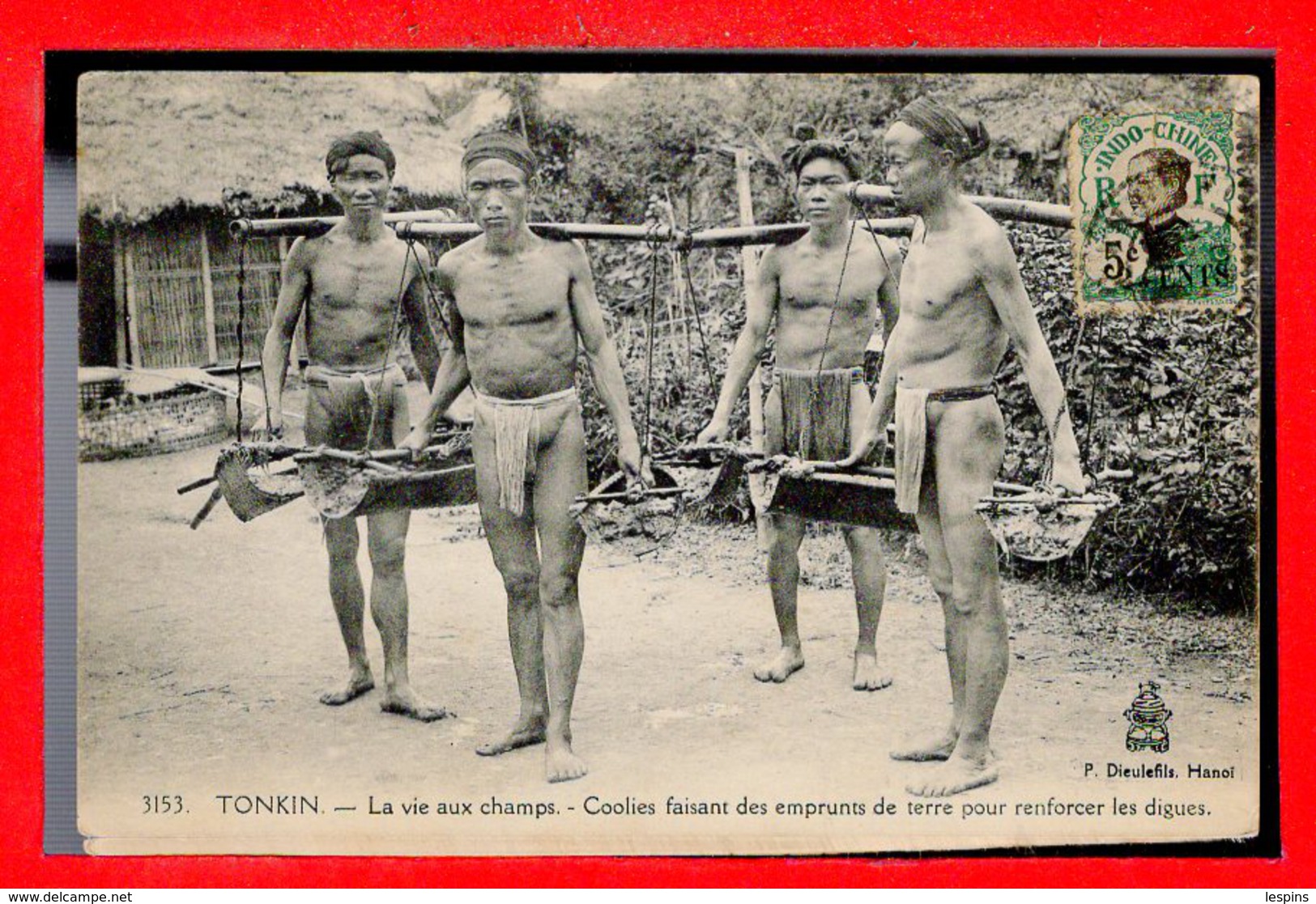 VIËT-NAM -- TONKIN - - La Vie Aux Champs --  Coolies Faisant Des Emprunts De Terre Pour.... - Vietnam