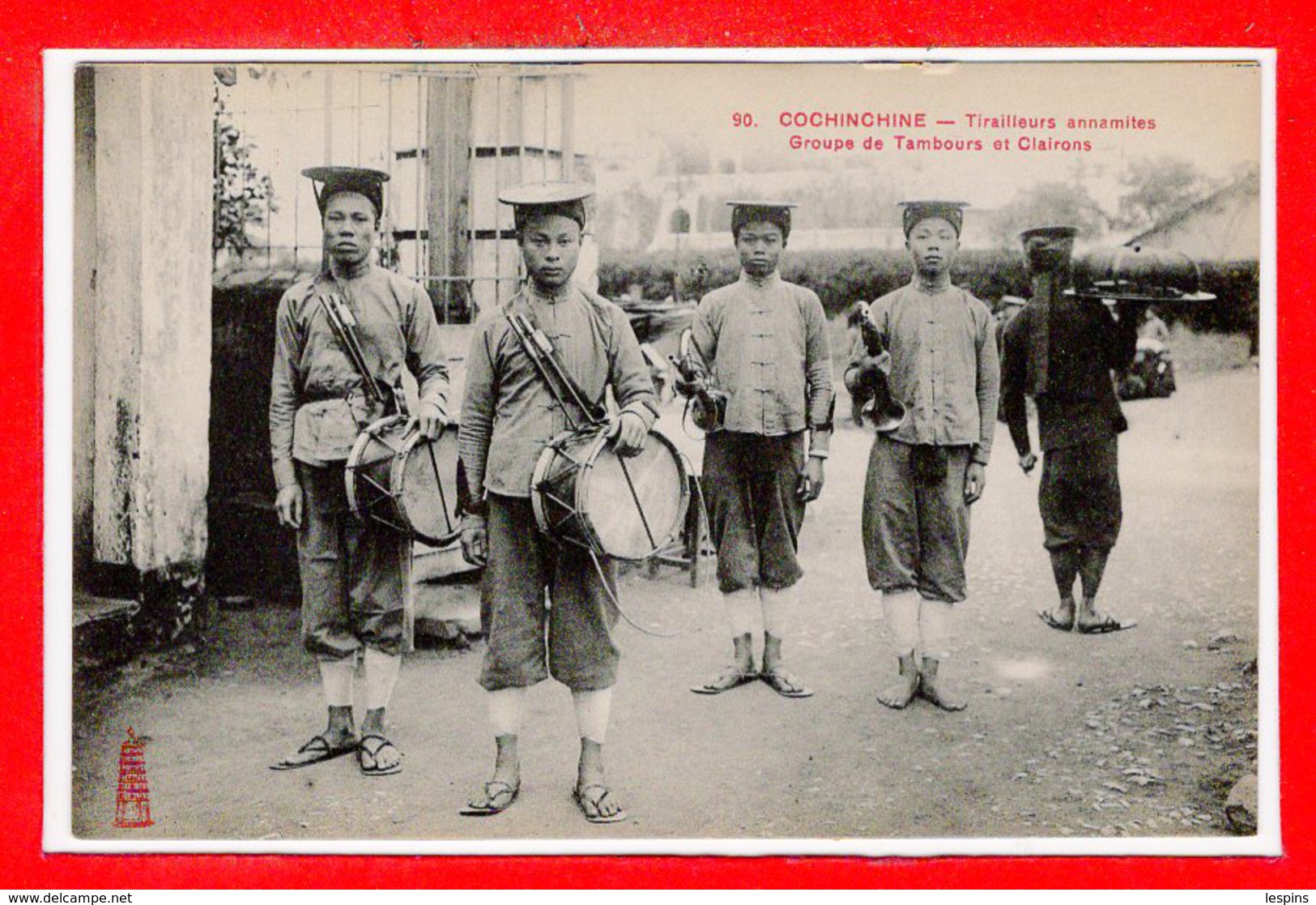 VIËT-NAM --  COCHINCHINE -- Tirailleurs Anamites  - Groupe De Tambours Et Clairons - Viêt-Nam