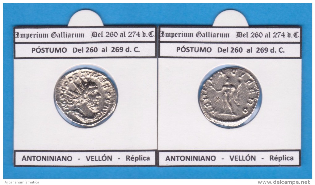 IMPERIUM GALLIARUM Del 260 Al 274 D.C.  POSTUMO Del 260 Al 269 D.C.  ANTONINIANO  Vellon Réplica    T-DL-11.757 - Valse Munten