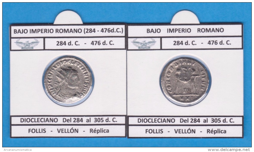 BAJO Imperio Romano DIOCLECIANO Del 284 Al 476 D.C.  FOLLIS VELLON  Réplica T-DL-11.759 - Valse Munten
