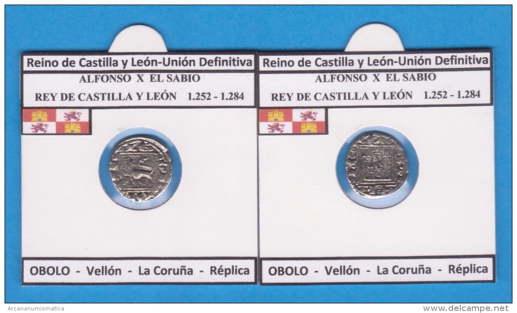 Reino De Castilla Y Leon-Union Definitiva ALFONSO X EL SABIO 1.252-1.284  OBOLO Vellón La Coruña Réplica T-DL-11.772 - Fausses Monnaies