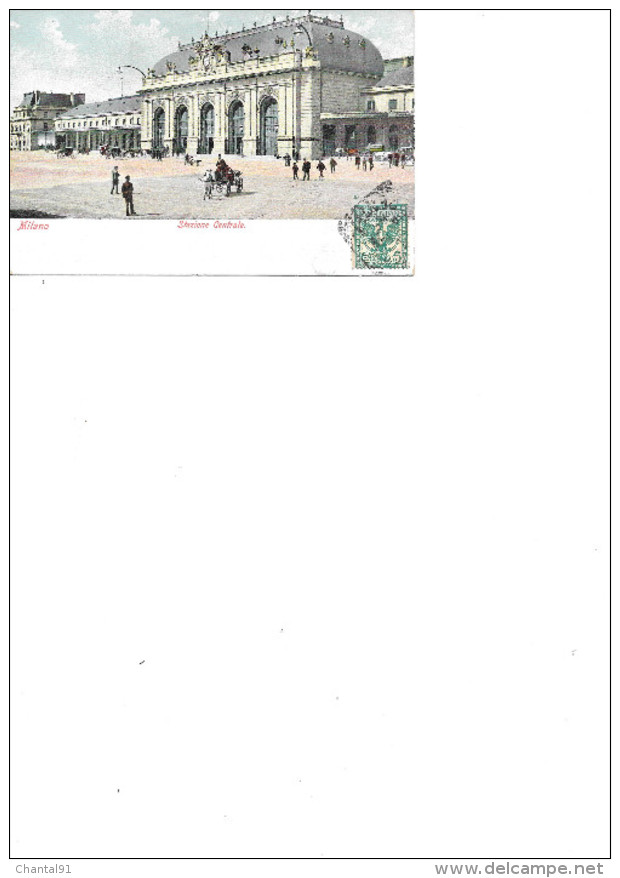 CARTE POSTALE ITALIE MILANO STAZIONE CENTRALE  VOYAGEE - Altri & Non Classificati