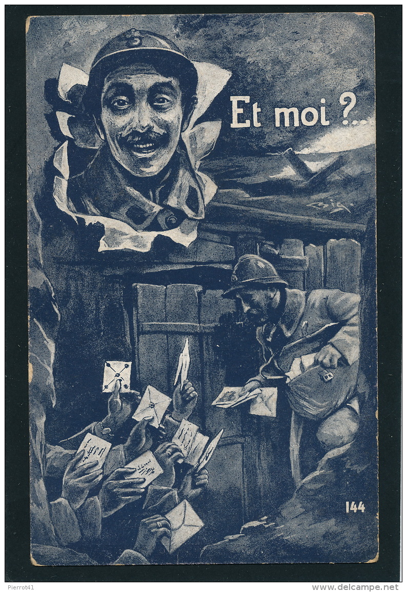 GUERRE 1914-18 - Jolie Carte Fantaisie Distribution Du Courrier Dans Les Tranchées "Et Moi ?..." - SID - Guerre 1914-18