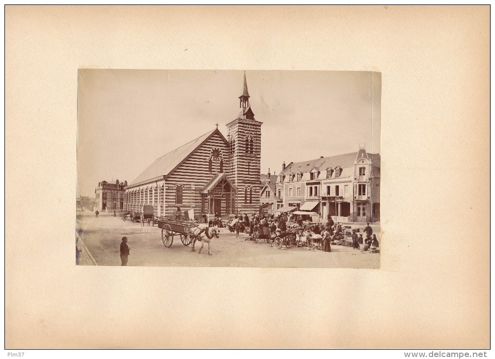 BERCK SUR MER, L'Eglise Et Le Marché - Photo Albuminée 12 X 18,5 Cm Contrecollée Sur Carton - Editeur  ND Phot. - Anciennes (Av. 1900)