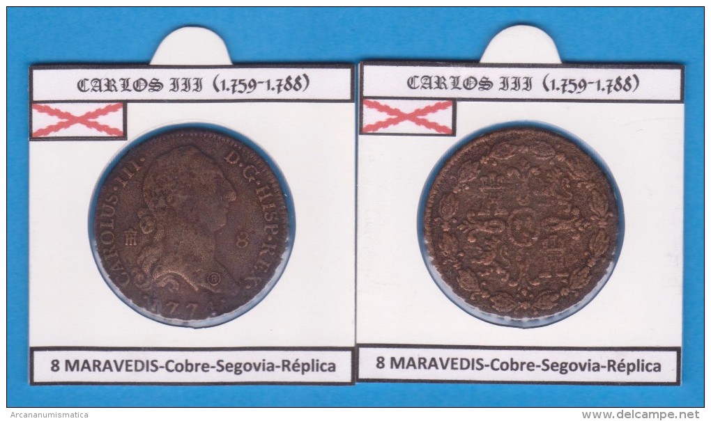 CARLOS III (1.759-1.788) 8 MARAVEDIS Cobre Segovia Réplica  T-DL-11.795 - Fausses Monnaies