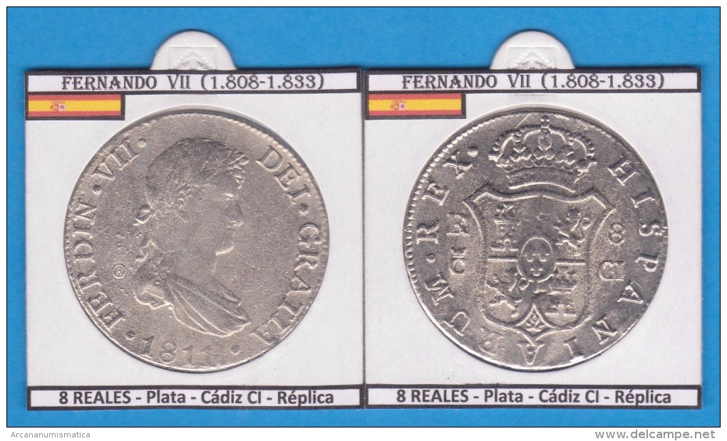 FERNANDO VII (1.808-1.833) 8 REALES Plata Cadiz CI Réplica  T-DL-11.798 - Monedas Falsas