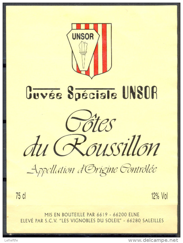 009 - Côtes Du Roussillon - A.O.C. - Cuvée Spéciale UNSOR - S.C.V. "Les Vignerons Du Soleil" 66280 Saleilles - Languedoc-Roussillon