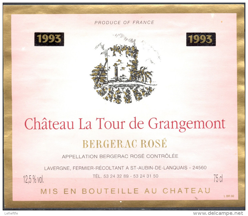 019 - Bergerac Rosé - 1993 - Château La Tour De Grangemont - Lavergne Fermier Récoltant à St Aubin De Lanquais 24560 - Bergerac