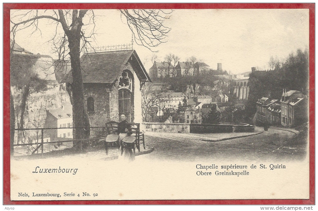 LUXEMBOURG - Nels Luxembourg Série 4 N° 92 - Chapelle Supérieure De St Quirin - Luxembourg - Ville