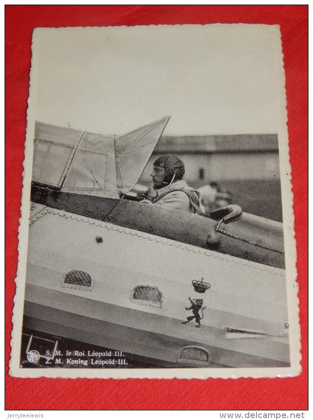 S. M. Le Roi Léopold III Aviateur - Propagande Aéronautique    (2 Scans) - Koninklijke Families