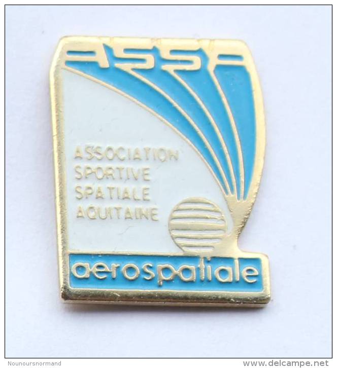 Pin´s AEROSPATIALE - ASSA - Association Sportive Spatiale Aquitaine - Le Logo - F357 - Ruimtevaart