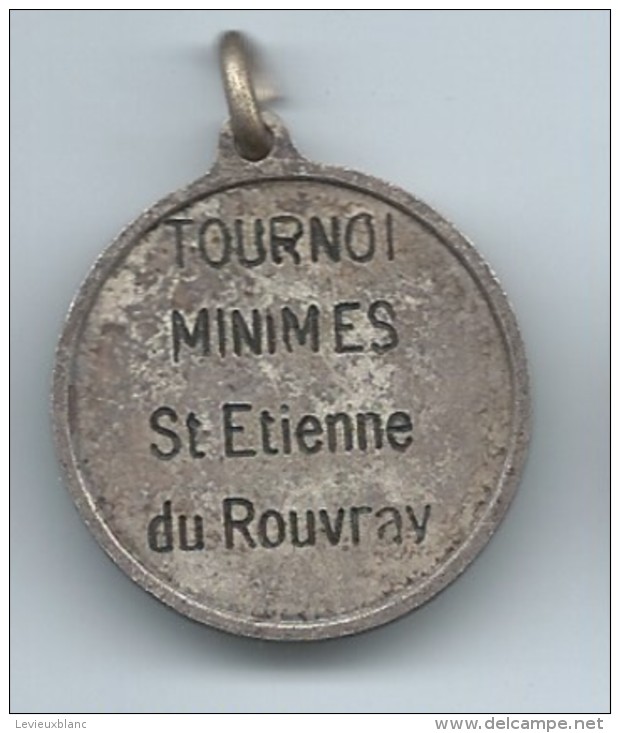 Médaille/ Foot-Ball/Tournoi Minimes/Saint Etienne Du Rouvray/Vers 1975-1980    SPO94 - Andere & Zonder Classificatie