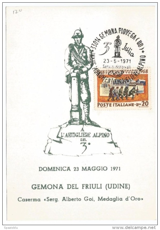 1971, Gemona Piovega (Ud) " Inaugurazione Monumento Artigliere Alpino". - Cartoline Maximum