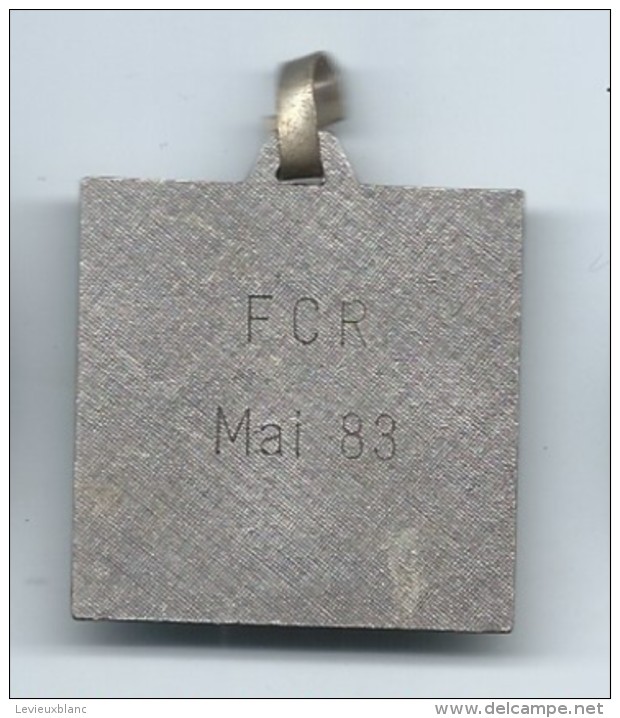 Médaille/ Foot-Ball/ FCR / Mai 1983         SPO98 - Autres & Non Classés