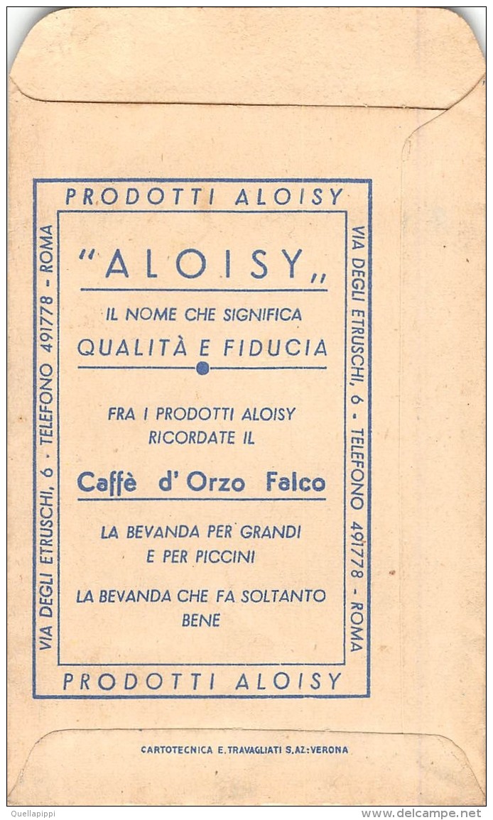 D4341 "ALOISY - PEPE PURO  - CAFFE' D'ORZO FALCO - ROMA" ANIMATO, PUBBLIC. 0RIGINALE - Altri & Non Classificati