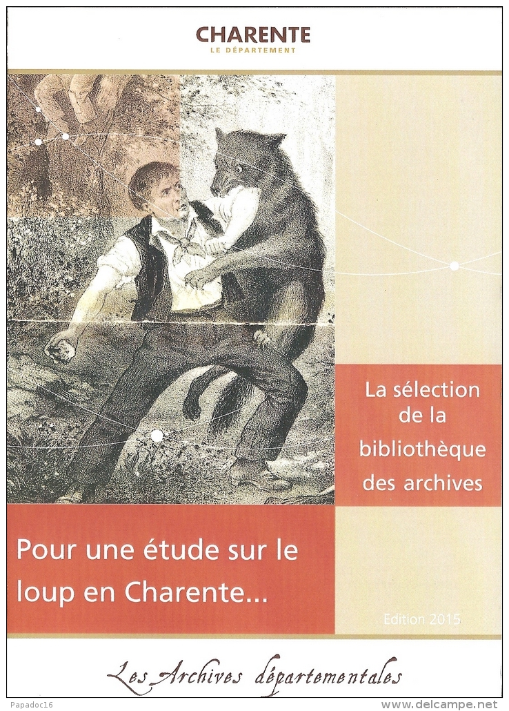 Flyer Dépliant - Pour Une étude Sur Le Loup En Charente... La Sélection De La Bibliothèque Des Archives - [bibliographie - Non Classificati