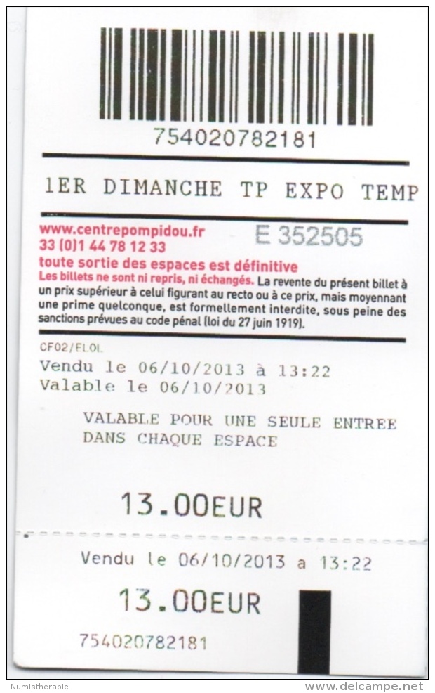 Ticket D´Entrée : Centre Pompidou (EUR 13 - Le 06/10/2013) - Tickets - Entradas