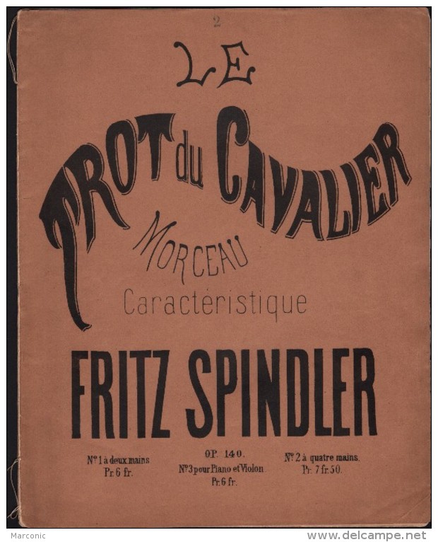 Partition : LE TROT Du CAVALIER - FRITZ SPINDLER, Pour Piano Et Violon - S-U