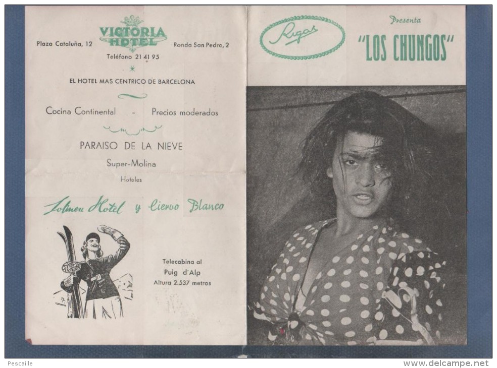 PROGRAMAS - LOS CHUNGOS INTEGRADO POR LOS ARTISTAS - BARCELONA 1955 - VICTORIA HOTEL PLAZA CATALUÑA / RONDA SAN PEDRO - - Programas