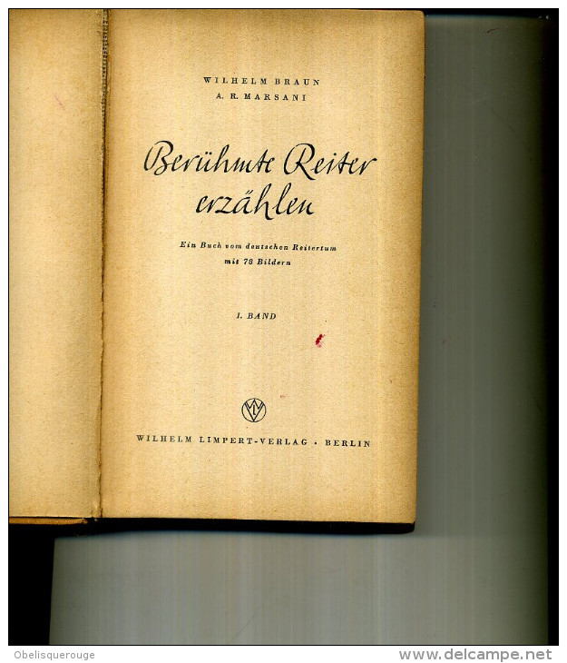 1941 BERUHMTE REITER ERZAHLEN PHOTO 1931 1937 270 PAGES - Livres Anciens