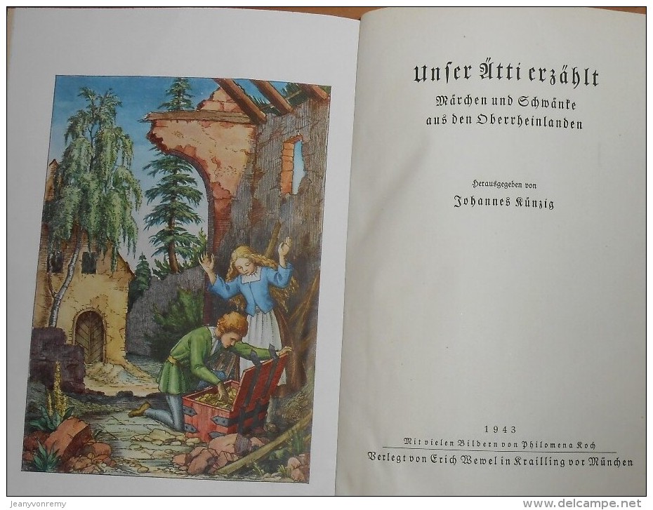 Unser ätti Erzählt.  Märchen Und Schwänke Aus Den Oberrheinlanden. Johannes Kunzig - Livres Anciens