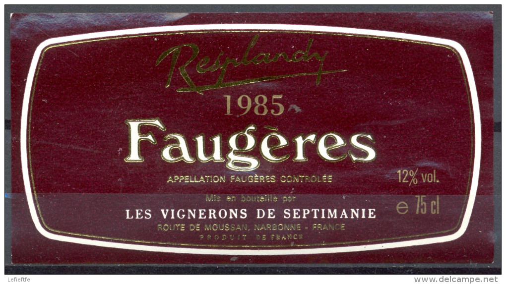 081 - Faugères - 1985 - Resplandy - A.O.C. Les Vignerons De Septimanie -Route De Moussan Narbonne - Languedoc-Roussillon