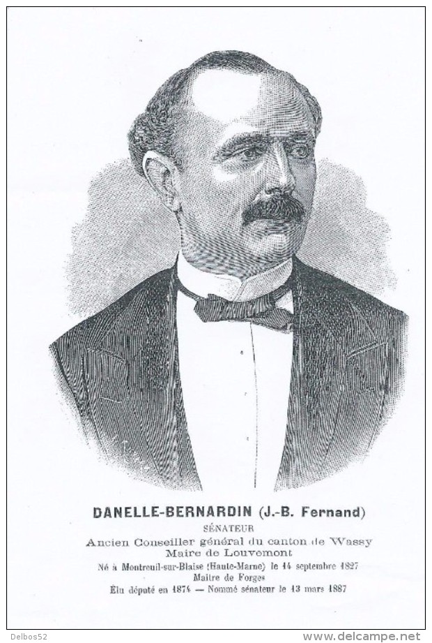 Deputes Et Senateurs, Prefets Et Personnalites Diverses De Haute-Marne -Fernand Danelle-Bernardin - Autres & Non Classés