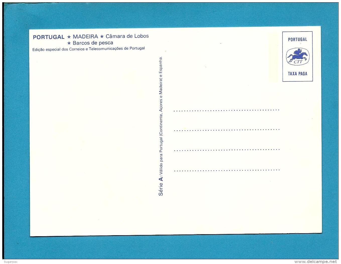 Câmara De Lobos * Barcos De Pesca - Série A - InteiroPostal Stationery Card - Madeira - Válido Portugal E Espanha - Enteros Postales