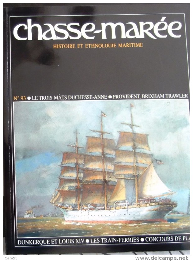 Revue Chasse Marée N° 93 De Novembre 1995 Le 3 Mats Duchesse Anne  Provident Brixham Trawler Dunkerque Et - Bretagne
