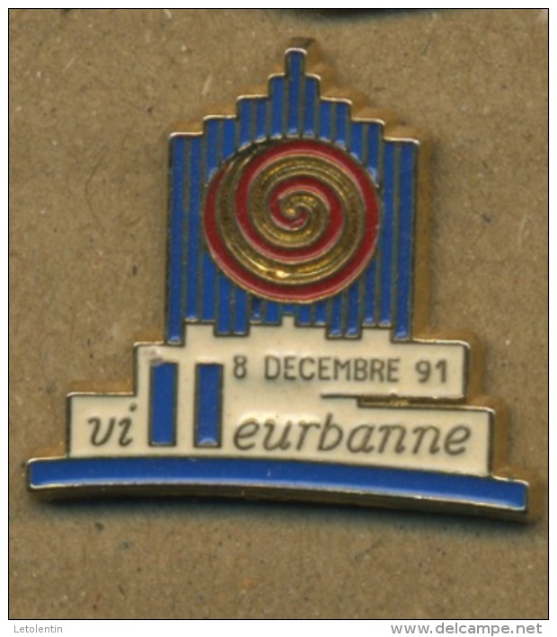 E# - PIN´S:  8/12/91 VILLEURBANNE - Steden