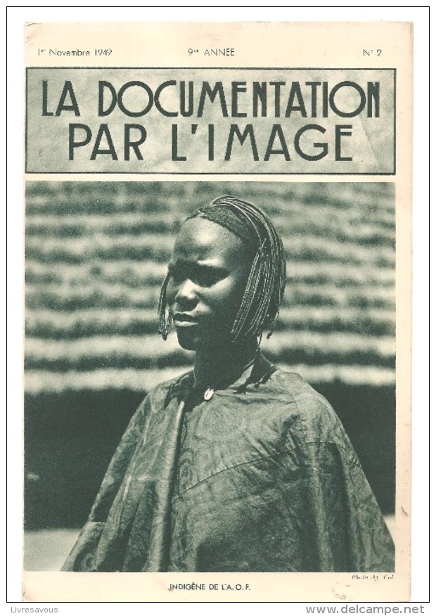 La Documentation Par L'image N°2 9 ème Année Du 1er 11/1949 Couverture Indigène De L'A.O.F. Ed. Fernand Nathan - Français