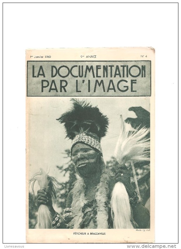 La Documentation Par L´image N°4 9 ème Année Du 1er 01/1950 Couverture Féticheur à Brazzaville. Ed. Fernand Nathan - Français